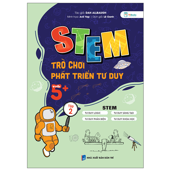 STEM Trò Chơi Phát Triển Tư Duy - Tuổi 5+ - Tập 2