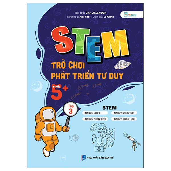 STEM Trò Chơi Phát Triển Tư Duy - Tuổi 5+ - Tập 3