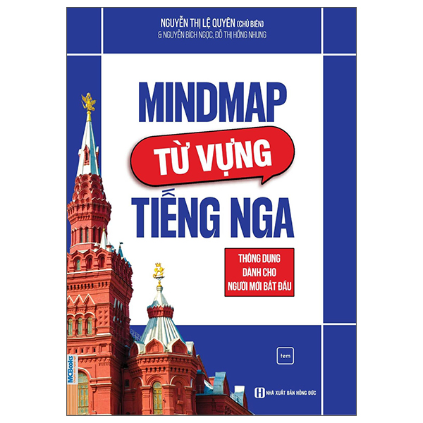 Sách Mindmap Từ Vựng Tiếng Nga Thông Dụng Dành Cho Người Mới Bắt Đ� - Nguyễn Thị Bích