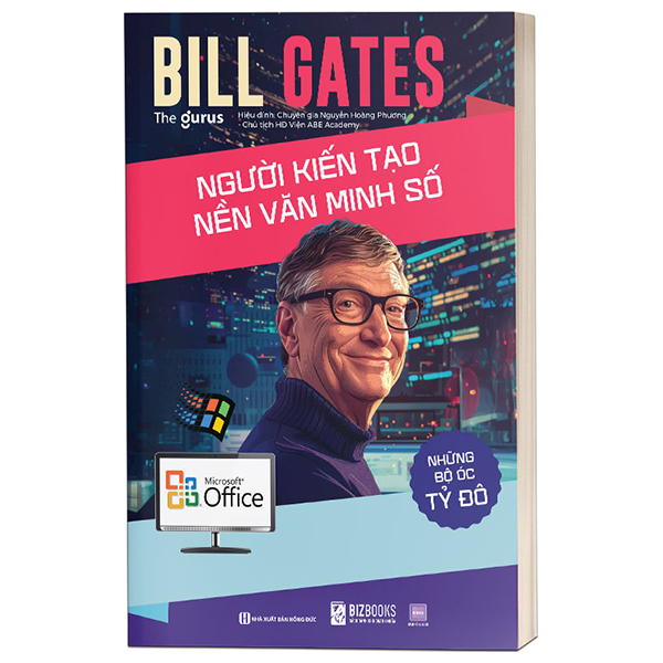 Những Bộ Óc Tỷ Đô - Bill Gates - Người Kiến Tạo Nền Văn Minh Số