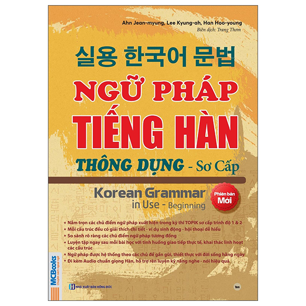 Sách Ngữ Pháp Tiếng Hàn Thông Dụng - Sơ Cấp - Korean Grammar In Use - Begi - Lee Lee