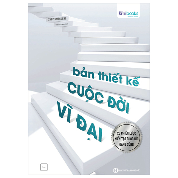 Sách Bản Thiết Kế Cuộc Đời Vĩ Đại - 20 Chiến Lược Kiến Tạo Cu� - Hồng Chiến