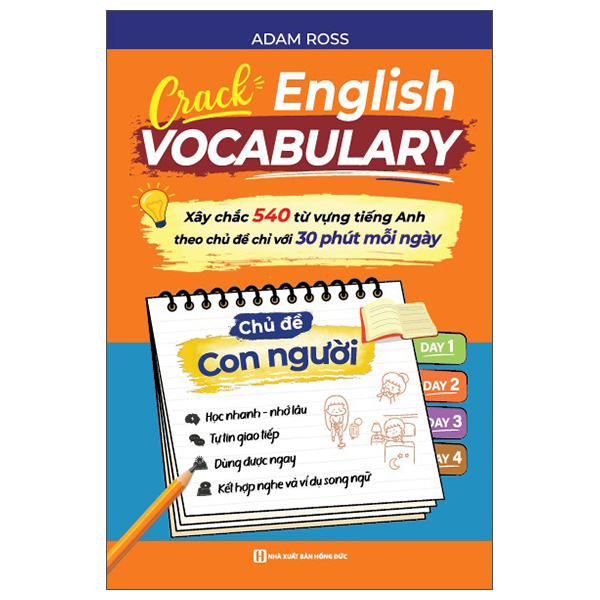 Crack English Vocabulary - Xây Chắc 540 Từ Vựng Tiếng Anh Theo Chủ Đề Chỉ Với 30 Phút Mỗi Ngày - Chủ Đề Con Người