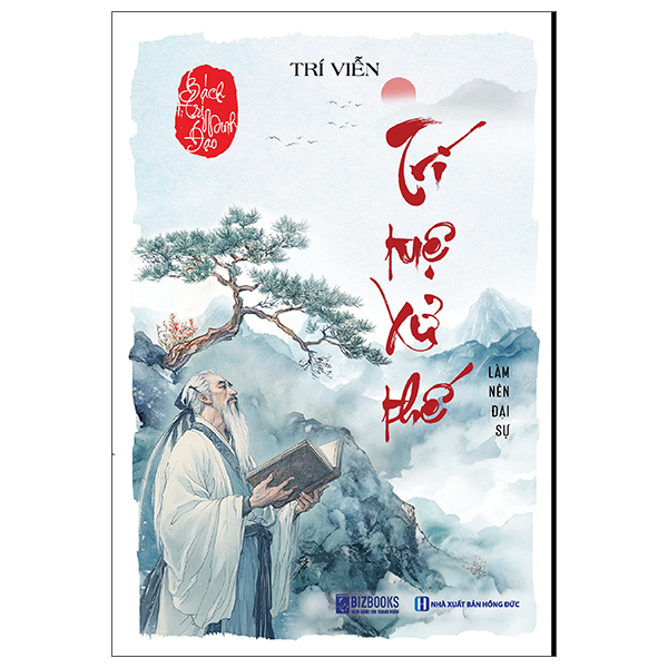 Sách Bách Trí Minh Đạo - Trí Tuệ Xử Thế - Làm Nên Đại Sự (Tái Bả - Tuệ Minh