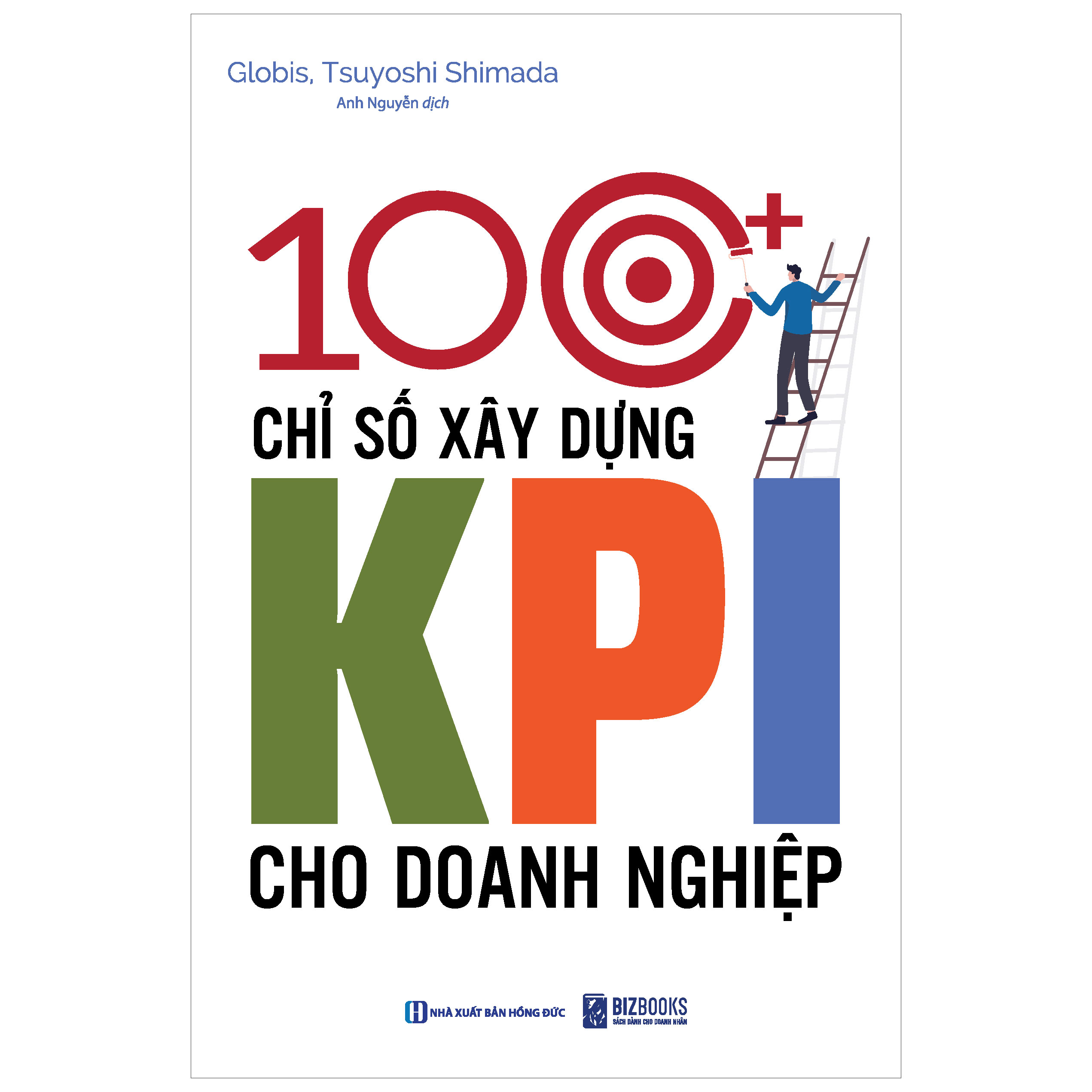 Sách 100+ Chỉ Số Xây Dựng KPI Cho Doanh Nghiệp (Tái Bản 2025) - Taejin Cho