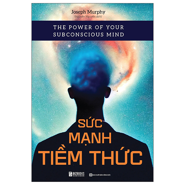 Sách The Power Of Your Subconscious Mind - Sức Mạnh Tiềm Thức - Joseph Murphy