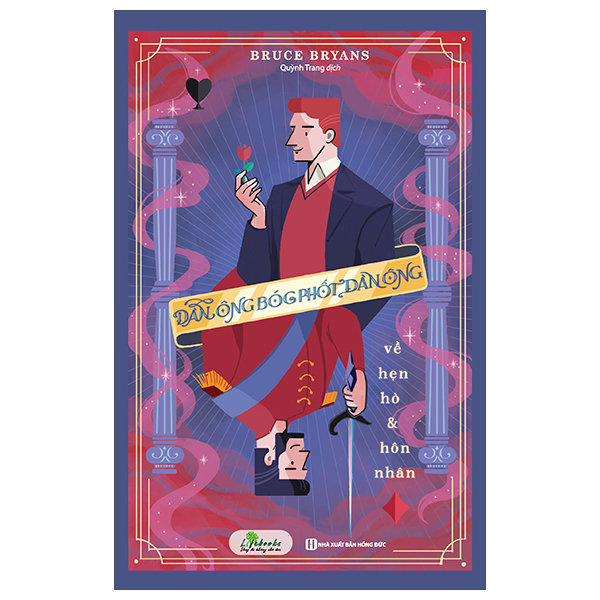 Sách Đàn Ông Bóc Phốt Đàn Ông - Về Hẹn Hò Và Hôn Nhân (Tái Bản 202 - Bruce Bryans