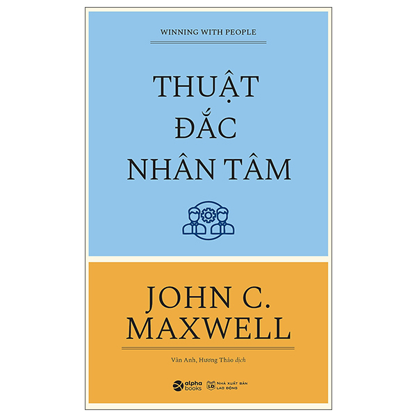 Sách Winning With People - Thuật Đắc Nhân Tâm (Tái Bản 2026) - John Marius Butler. SGA