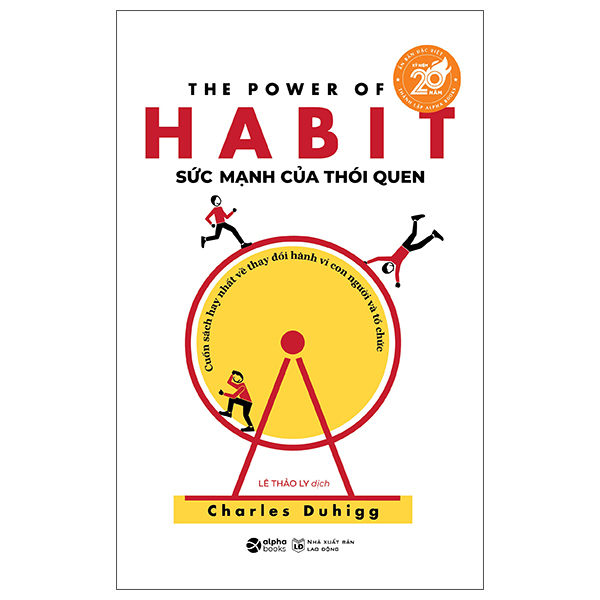 Sách Sức Mạnh Của Thói Quen - The Power Of Habit (Tái Bản 2024) - Charles Duhigg