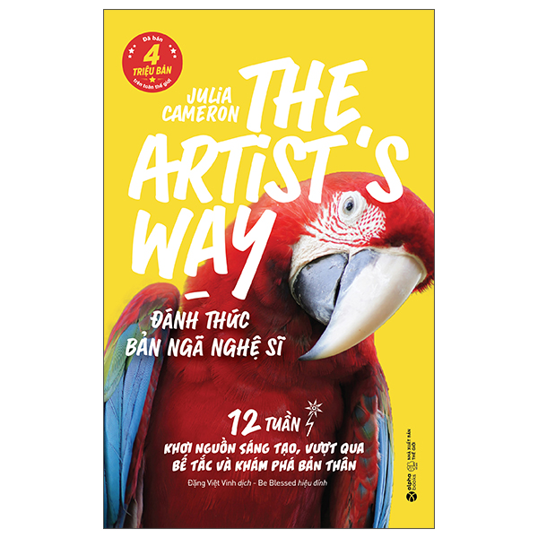 The Artist's Way - Đánh Thức Bản Ngã Nghệ Sĩ - 12 Tuần Khơi Nguồn Sáng Tạo, Vượt Qua Bế Tắc Và Khám Phá Bản Thân (Tái Bản 2026)