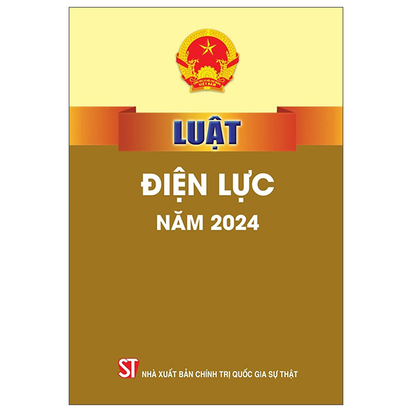 Sách Luật Điện Lực Năm 2024 - Chính Trị Quốc Gia Sự Thật