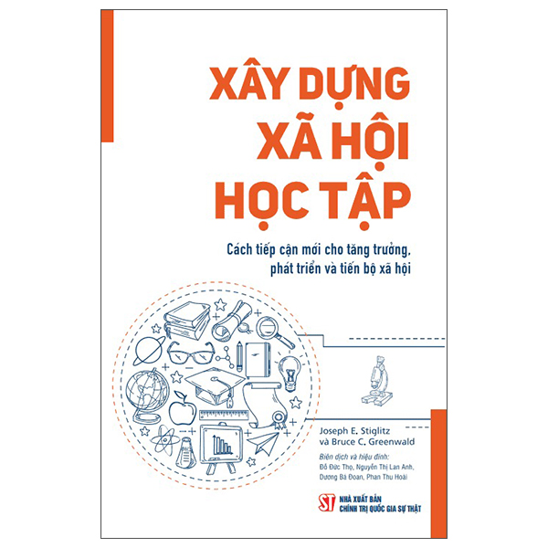 Sách Xây Dựng Xã Hội Học Tập - Cách Tiếp Cận Mới Cho Tăng Trưởng, - Chính Trị Quốc Gia Sự Thật