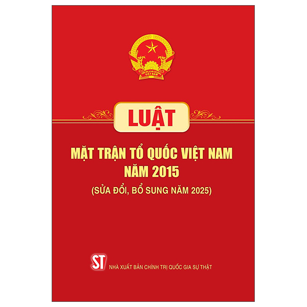 Sách Luật Mặt Trận Tổ Quốc Việt Nam Năm 2015 (Sửa Đổi, Bổ Sung Nă - 2015