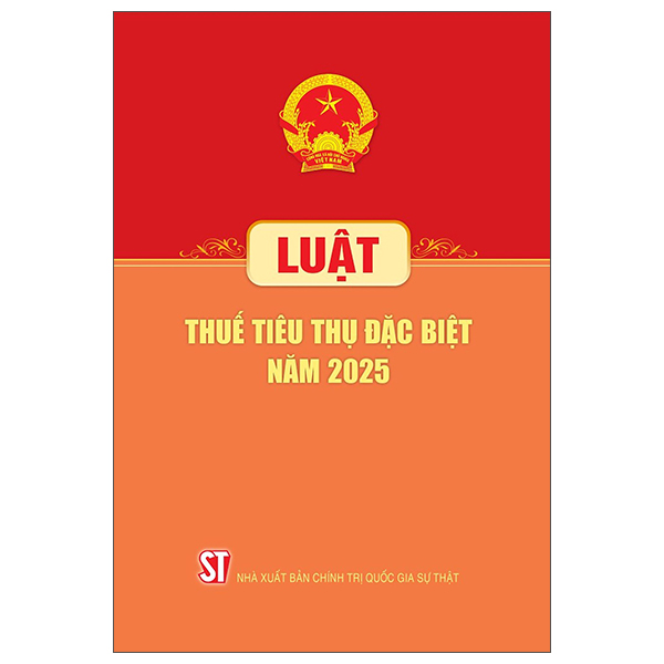 [Phiên chợ sách cũ] Luật Thuế Tiêu Thụ Đặc Biệt Năm 2025