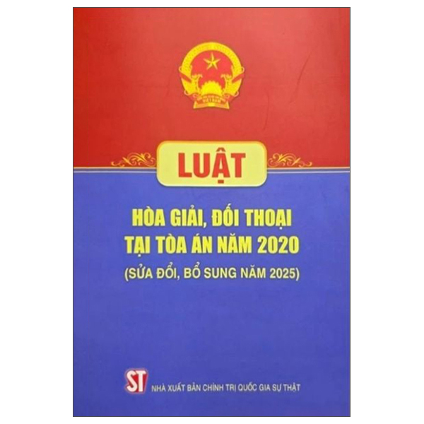 Sách Luật Hòa Giải, Đối Thoại Tại Tòa Án Năm 2020 (Sửa Đổi, Bổ S - Chính Trị Quốc Gia Sự Thật