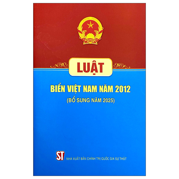 Sách Luật Biển Việt Nam Năm 2012 (Bổ Sung Năm 2025) - Chính Trị Quốc Gia Sự Thật