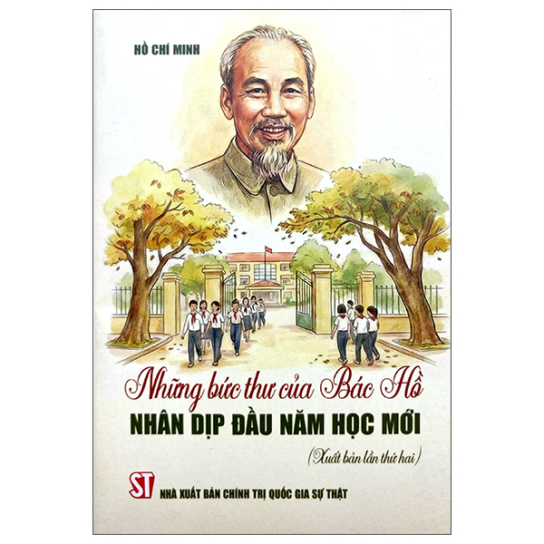 Sách Những Bức Thư Của Bác Hồ Nhân Dịp Đầu Năm Học Mới - Chì