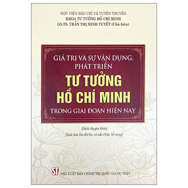 Sách Giá Trị Và Sự Vận Dụng, Phát Triển Tư Tưởng Hồ Chí Minh Trong - Chính Trị Quốc Gia Sự Thật