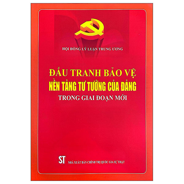 Sách Đấu Tranh Bảo Vệ Nền Tảng Tư Tưởng Của Đảng Trong Giai Đoạ - Quốc Bảo