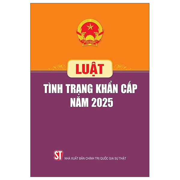 Sách Luật Tình Trạng Khẩn Cấp Năm 2025 - Chính Trị Quốc Gia Sự Thật