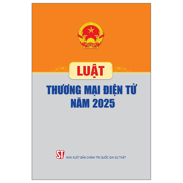 Sách Luật Thương Mại Điện Tử Năm 2025 - Chính Trị Quốc Gia Sự Thật