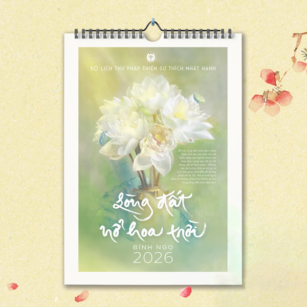 Lịch Treo Tường Thư Pháp Làng Mai - Bính Ngọ 2026 - Lòng Đất Nở Hoa Trời