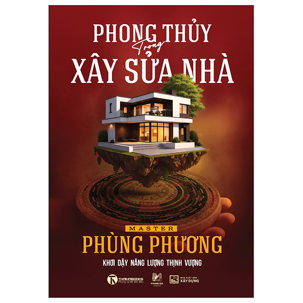 Sách Phong Thủy Trong Xây Sửa Nhà - Khơi Dậy Năng Lượng Thịnh Vượng - Raeleen D' Agostino Mautner
