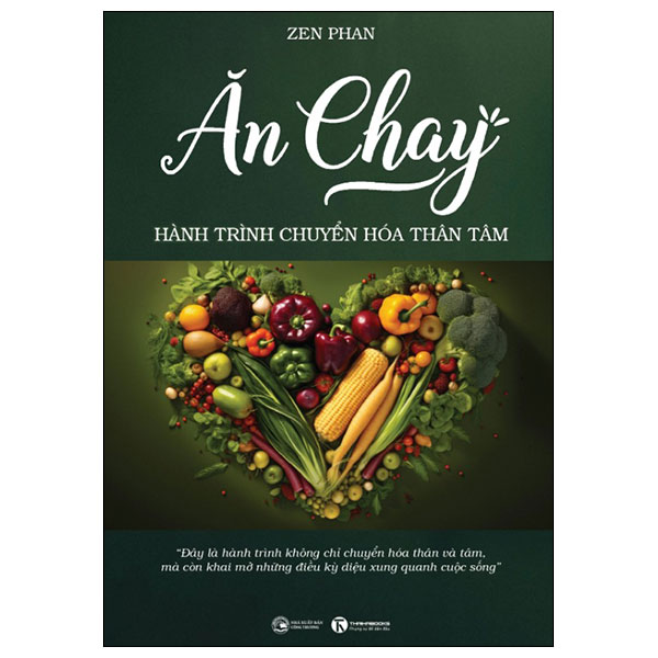 Ăn Chay - Hành Trình Chuyển Hóa Thân Tâm