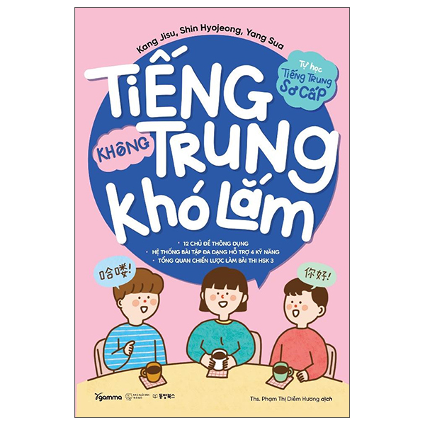 Tự Học Tiếng Trung Sơ Cấp - Tiếng Trung Không Khó Lắm