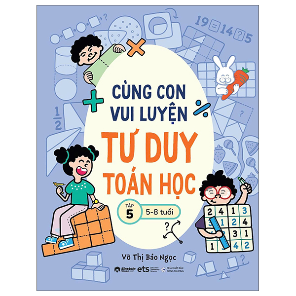 Cùng Con Vui Luyện Tư Duy Toán Học - Tập 5 (5-8 Tuổi)