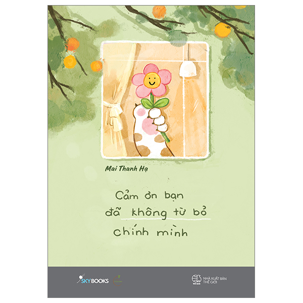 [Phiên chợ sách cũ] Cảm Ơn Bạn Đã Không Từ Bỏ Chính Mình