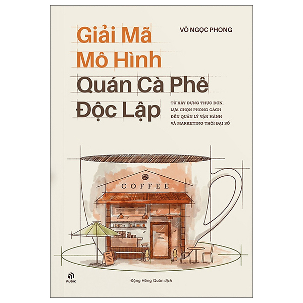 Giải Mã Mô Hình Quán Cà Phê Độc Lập