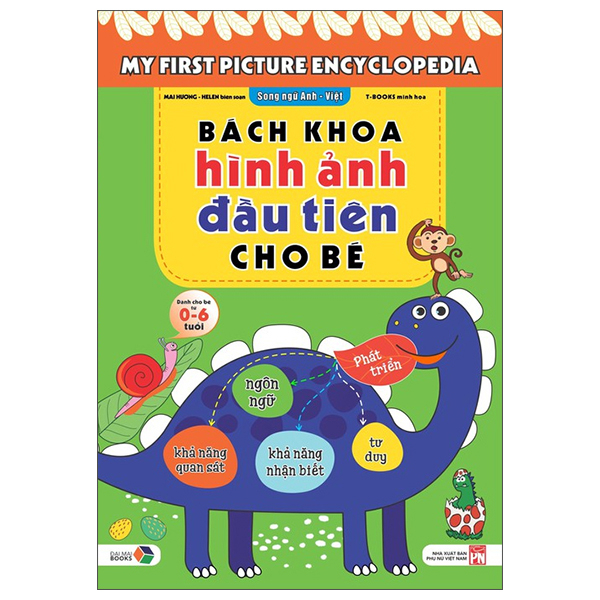 My First Picture Encyclopedia - Bách Khoa Hình Ảnh Đầu Tiên Cho Bé - Song Ngữ Anh-Việt - Bìa Cứng (Tái Bản 2026)