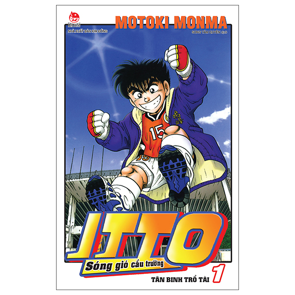 Itto - Sóng Gió Cầu Trường - Tập 1 - Tân Binh Trổ Tài (Tái Bản 2025)