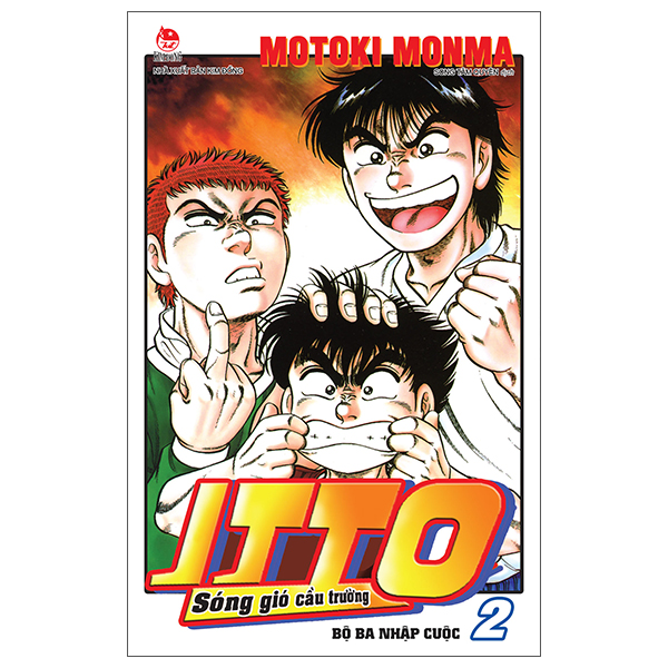Itto - Sóng Gió Cầu Trường - Tập 2 - Bộ Ba Nhập Cuộc (Tái Bản 2025)