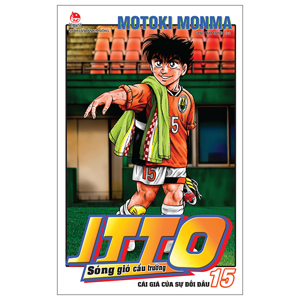 Itto - Sóng Gió Cầu Trường - Tập 15 - Cái Giá Của Sự Đối Đầu (Tái Bản 2025)