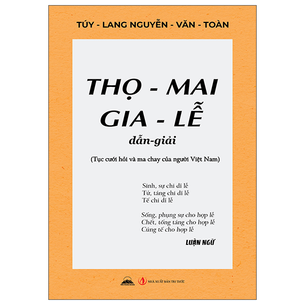 Sách Thọ-Mai Gia-Lễ Dẫn-Giải - Nguyễn Văn Thức