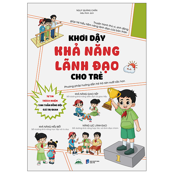 Sách Khơi Dậy Khả Năng Lãnh Đạo Cho Trẻ - Ngụy Quảng Chấn