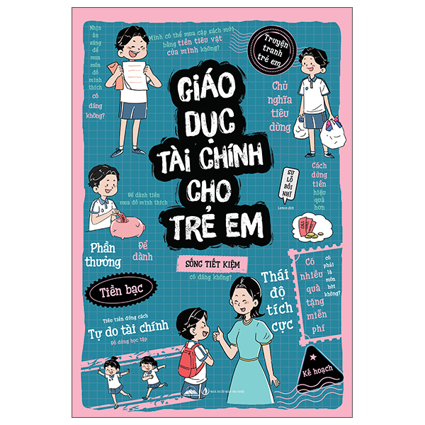 Sách Truyện Tranh Trẻ Em - Giáo Dục Tài Chính Cho Trẻ Em - Giao Chi