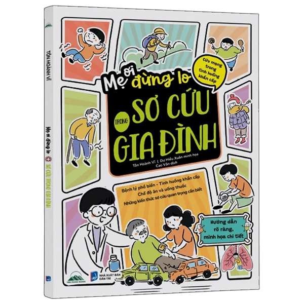 Sách Mẹ Ơi, Đừng Lo - Sơ Cứu Trong Gia Đình - Tôn Hoàng Vĩ