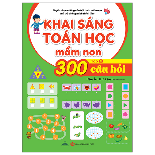 Sách Tuyển Chọn Những Câu Hỏi Toán Mầm Non Mà Trẻ Thông Minh Thích L� - Minh