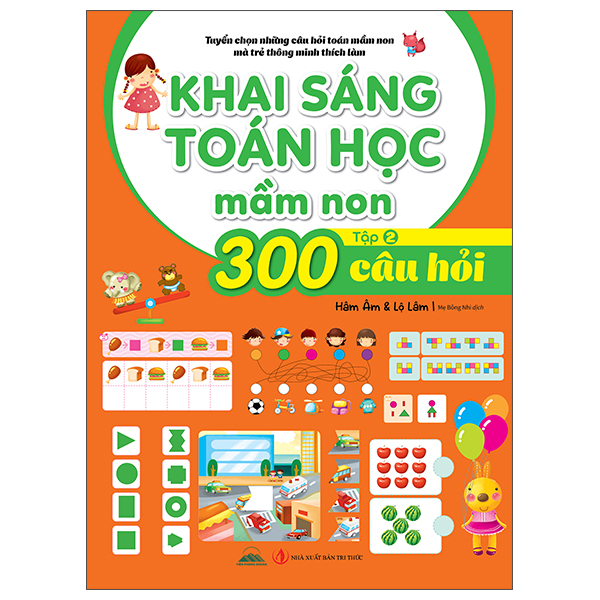 Sách Tuyển Chọn Những Câu Hỏi Toán Mầm Non Mà Trẻ Thông Minh Thích L� - Hâm Âm