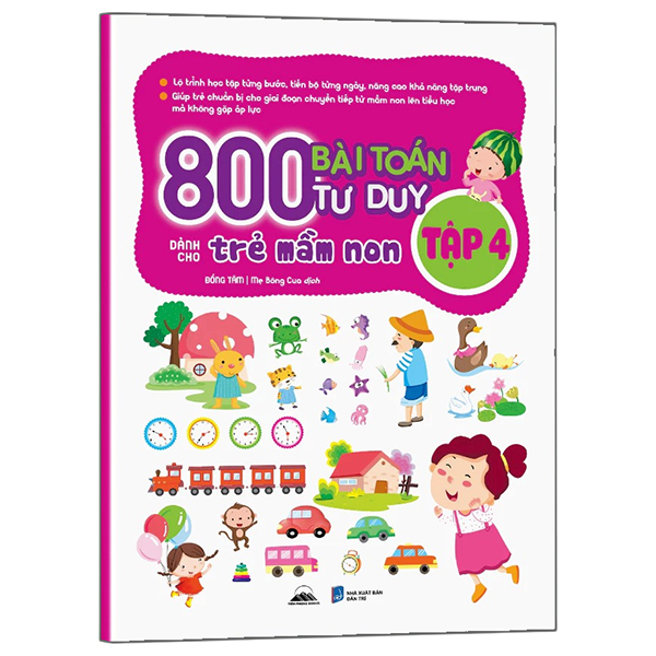 Sách 800 Bài Toán Tư Duy Dành Cho Trẻ Mầm Non - Tập 4 - Đồng Tâm