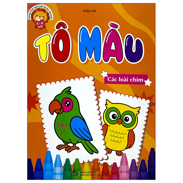 Sách Khám Phá Thế Giới Xung Quanh - Tô Màu Các Loài Chim - Quốc Kha