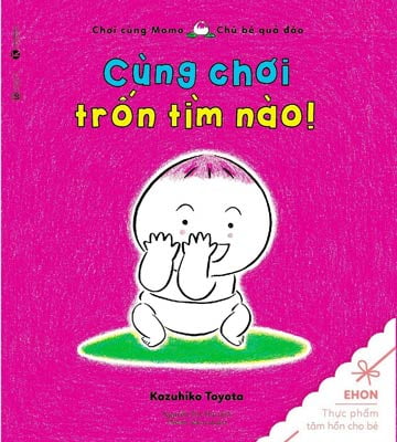 Ehon - Cùng Chơi Trốn Tìm Nào! (Tái Bản 2018)