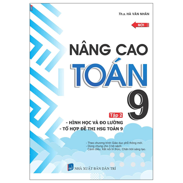 Sách Nâng Cao Toán 9 - Tập 2 - Hình Học Và Đo Lường - Tổ Hợp Đề Thi - Nhân Văn