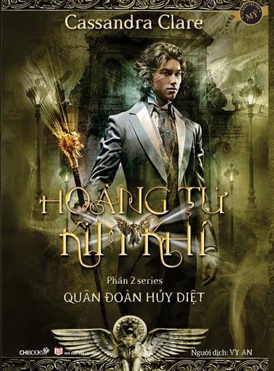 [Phiên chợ sách cũ] Quân Đoàn Hủy Diệt - Phần 2 - Hoàng Tử Kim Khí (Clockwork Prince)