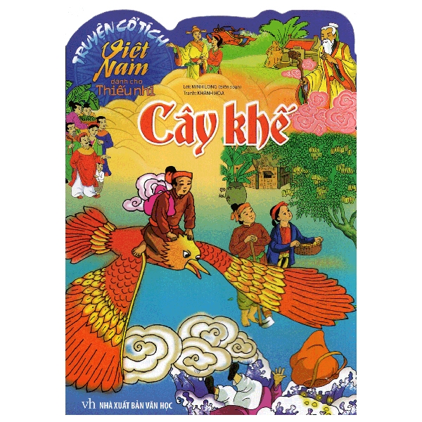 Sách Truyện Cổ Tích Việt Nam Dành Cho Thiếu Nhi - Cây Khế (Tái Bản 202 - Nam Kha