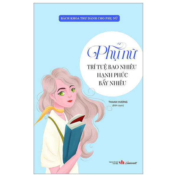 [Phiên chợ sách cũ] Bách Khoa Thư Dành Cho Phụ Nữ - Phụ Nữ Trí Tuệ Bao Nhiêu Hạnh Phúc Bấy Nhiêu