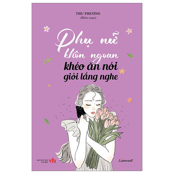 [Phiên chợ sách cũ] Phụ Nữ Khôn Ngoan Khéo Ăn Nói Giỏi Lắng Nghe